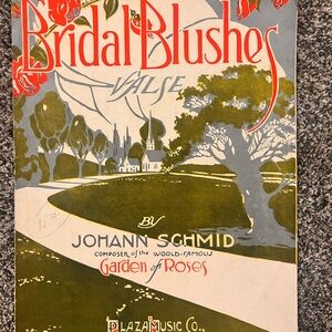 Bridal Blushes Sheet Music by Johann Schmid